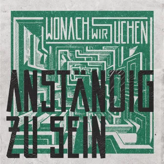 Anständig zu sein by wonach wir suchen