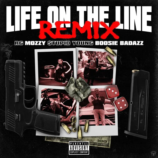 Life On The Line (Remix) [feat. Boosie Badazz, Mozzy & $tupid Young]