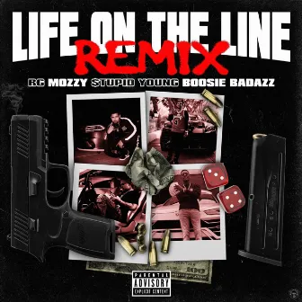 Life On The Line (Remix) [feat. Boosie Badazz, Mozzy & $tupid Young] by RG