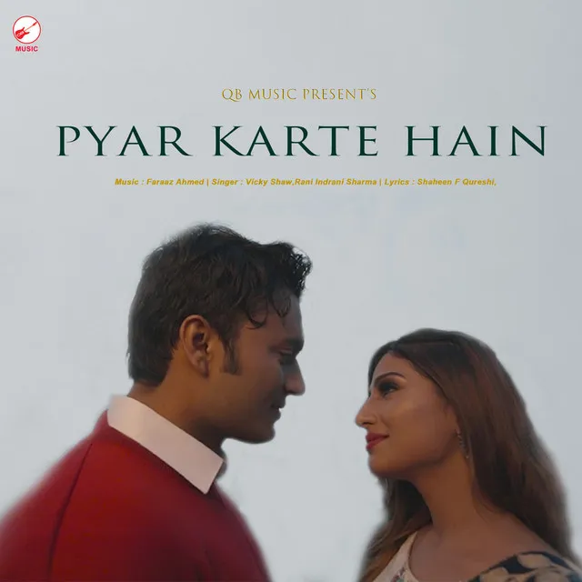 Pyar Karte Hain