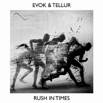 Rush In Times by EVO-K