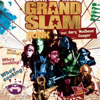 Who`s Cooking? by Grand Slam Funk