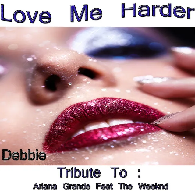 Love Me Harder - Remixed