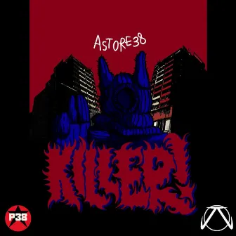 KILLER! by P38