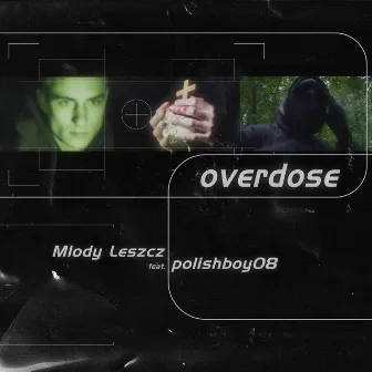 Overdose by 