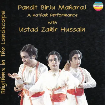 Rhythms In the Landscape by Birju Maharaj