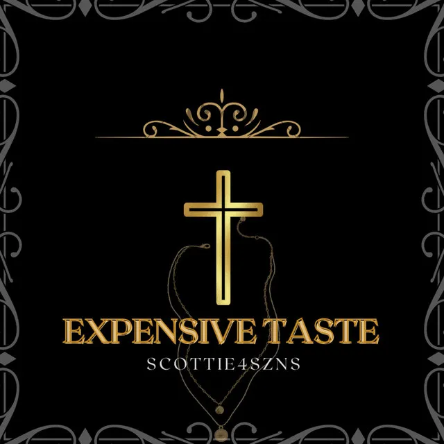 Expensive Taste