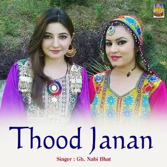 Thood Janan by Gh. Nabi Bhat