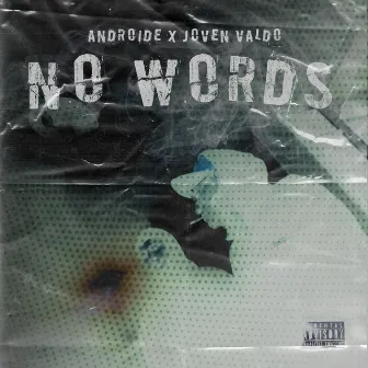 NO WORDS by Joven Valdo