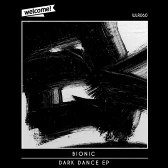 Dark Dance EP by Bionic Vibes