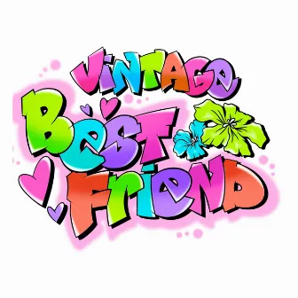 Best Friend by Vintage