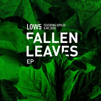 Fallen Leaves EP by Low5