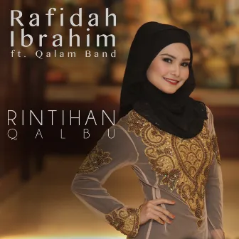 Rintihan Qalbu (feat. Qalam Band) by Rafidah Ibrahim