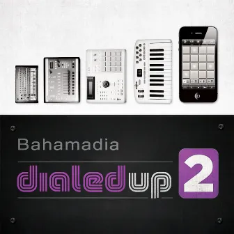 Dialed Up Vol. 2 by Bahamadia