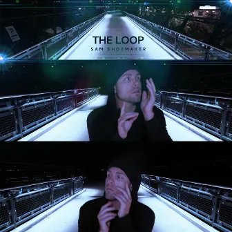 The Loop by Sam Shoemaker