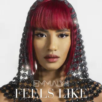 Feels Like by Emmalyn