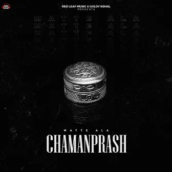 Chamanprash by Matte Ala