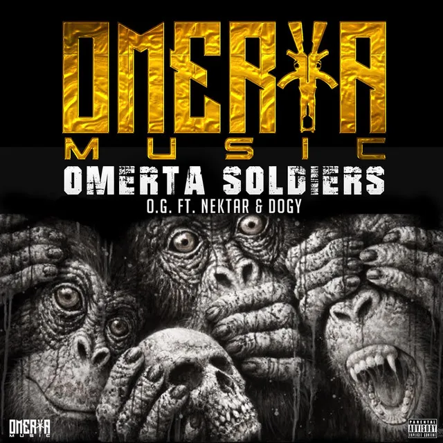 Omerta Soldiers (feat. Nektar & Dogy)