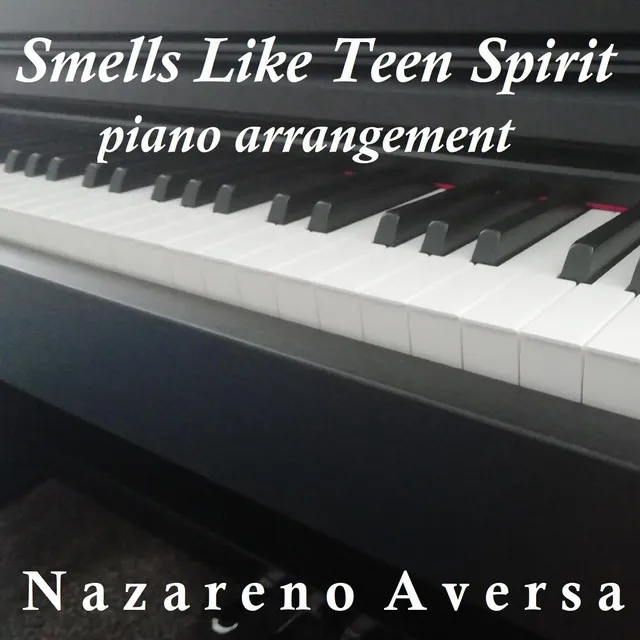 Smells Like Teen Spirit (Piano Arrangement)