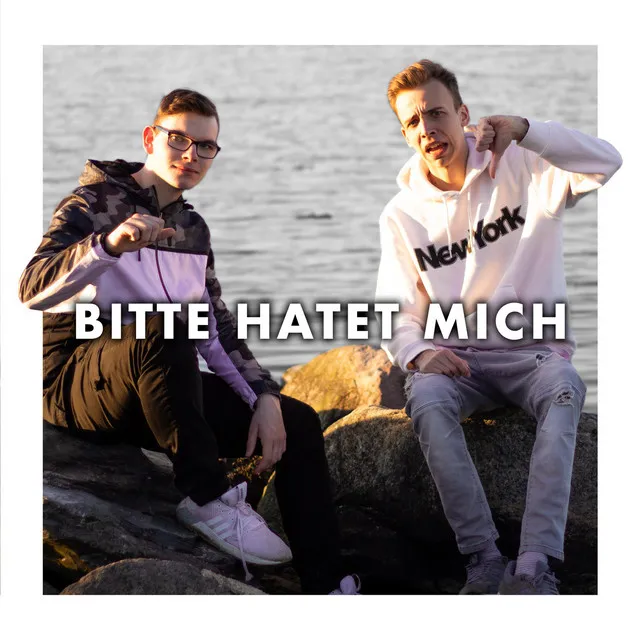 Bitte hatet mich