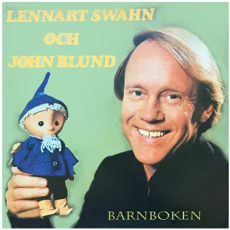 Barnboken - Lennart Swahn berättar sagor för John Blund by Lennart Swahn