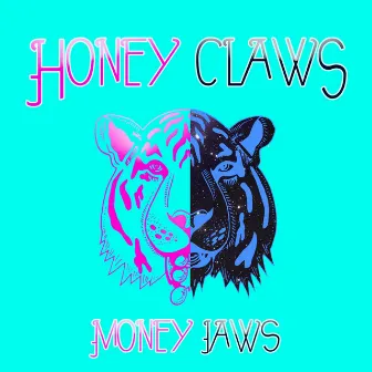 Money Jaws by Honey Claws