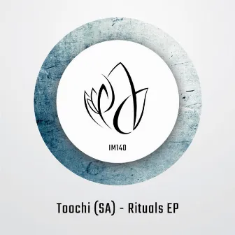 Rituals EP by Toochi (SA)