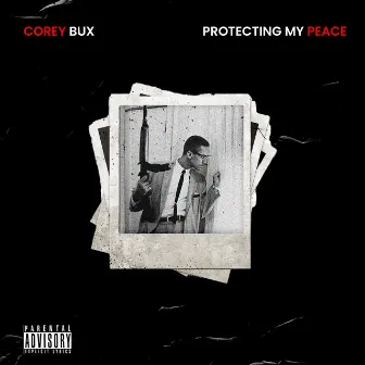 Protecting My Peace by Cory Bux