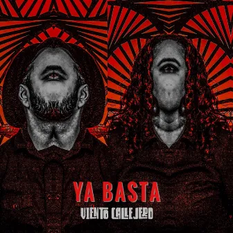 Ya Basta by Viento Callejero