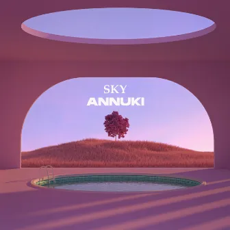 Sky (Extended Mix) by Annuki