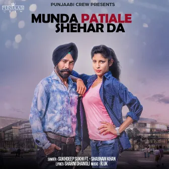 Munda Patiale Shehar Da by Sukhdeep Sukhi