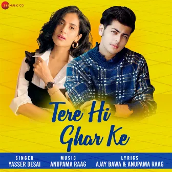 Tere Hi Ghar Ke by Anupama Raag