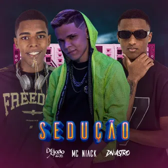 Sedução by DJ JOÃO DA 5B