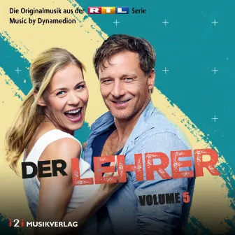 Der Lehrer, Vol. 5 (Die Originalmusik aus der RTL Serie) by Dynamedion