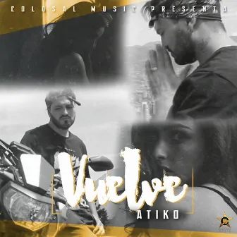 Vuelve by Atiko