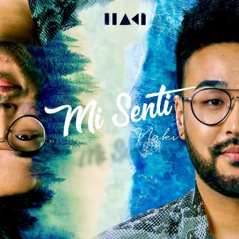 Mi Senti by Naki