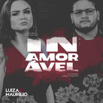 Inamorável by Luíza & Maurílio