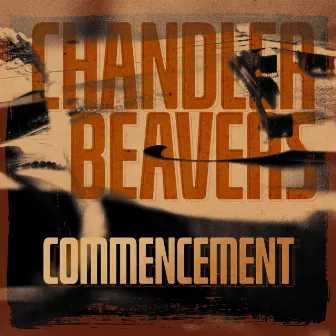 Commencement by Chandler Beavers