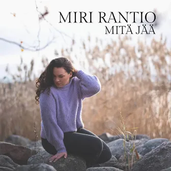 Mitä jää by Miri Rantio