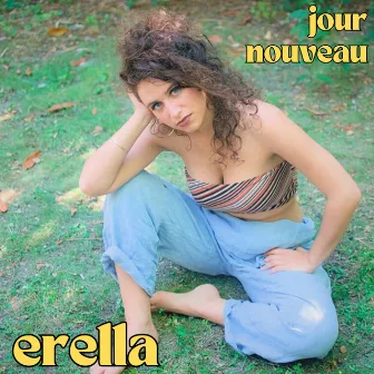 Jour nouveau by Erella