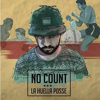 No Count by La Huella Posse