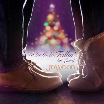 Fa La La La Fallin' (In Love) by JD Wood