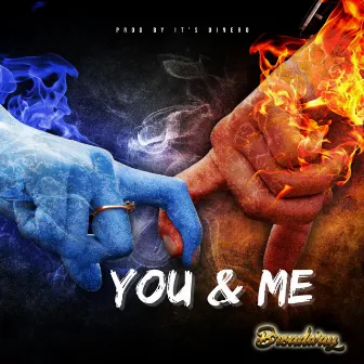 You & Me by Broadway