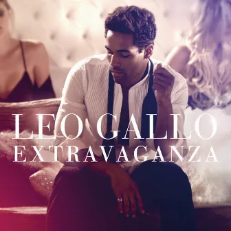 Extravaganza by Leo Gallo