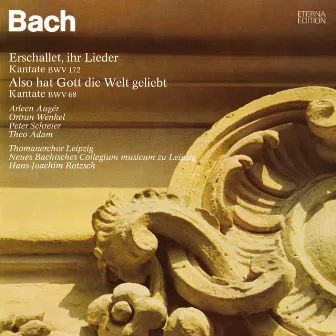 Bach: Erschallet, ihr Lieder / Also hat Gott die Welt geliebt by New Bach Collegium Musicum Leipzig