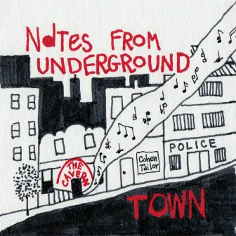 Notes from Underground by Town