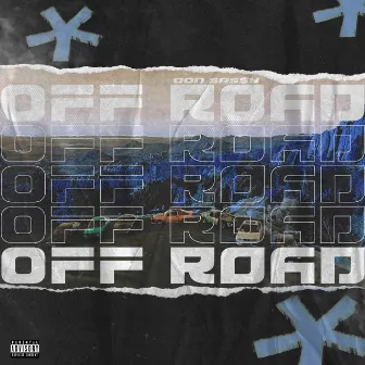 off road by DON SAS$Y