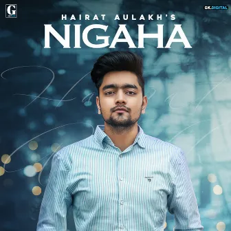 Nigaha by Hairat Aulakh