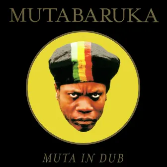 Muta in Dub by Mutabaruka