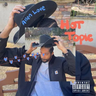 Hot Topic by Allen Love